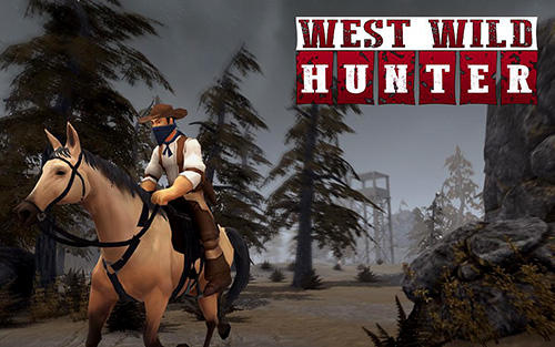 game pic for West wild hunter: Mafia redemption. Gold hunter FPS shooter